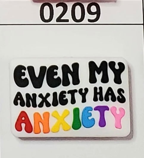 0209-  Even My Anxiety has Anxiety Focal Bead