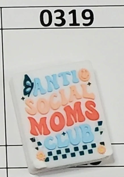 0319-  Anti Social Moms Club Focal Bead