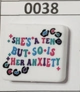 0038- She's a Ten But so is her Anxiety Focal Bead