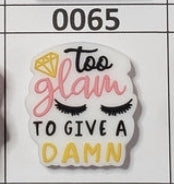 0065- Too Glam to Give a Damn Focal Bead