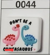 0044- Don't Be a C***asaurus Focal Bead